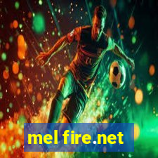 mel fire.net